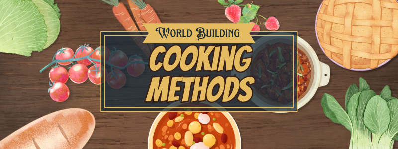 World Building: Cooking Food